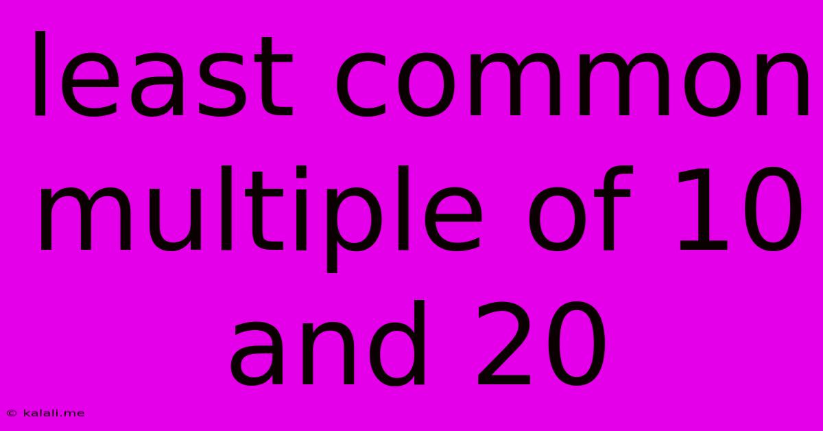 Least Common Multiple Of 10 And 20