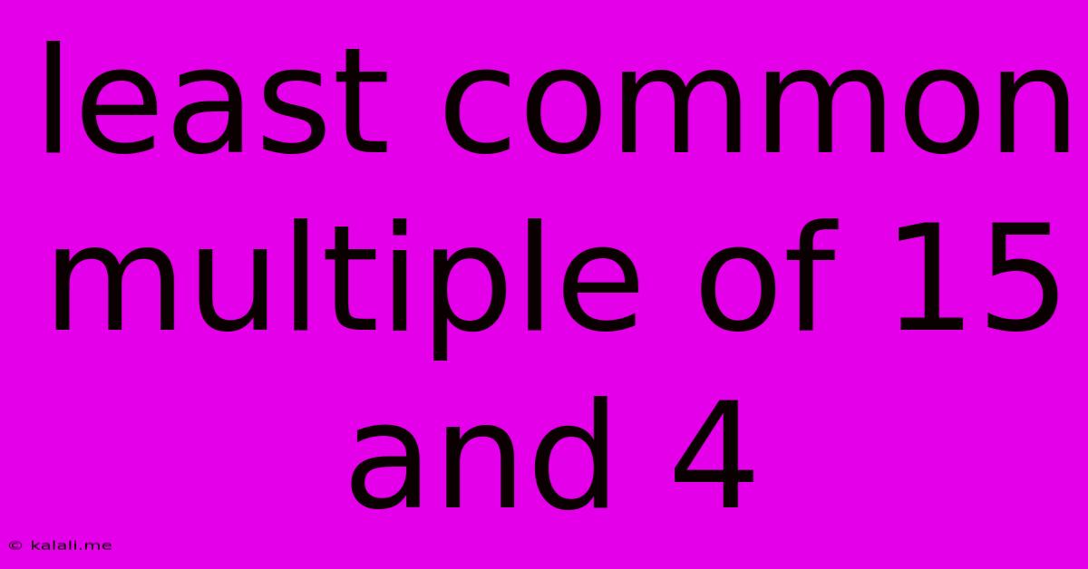 Least Common Multiple Of 15 And 4