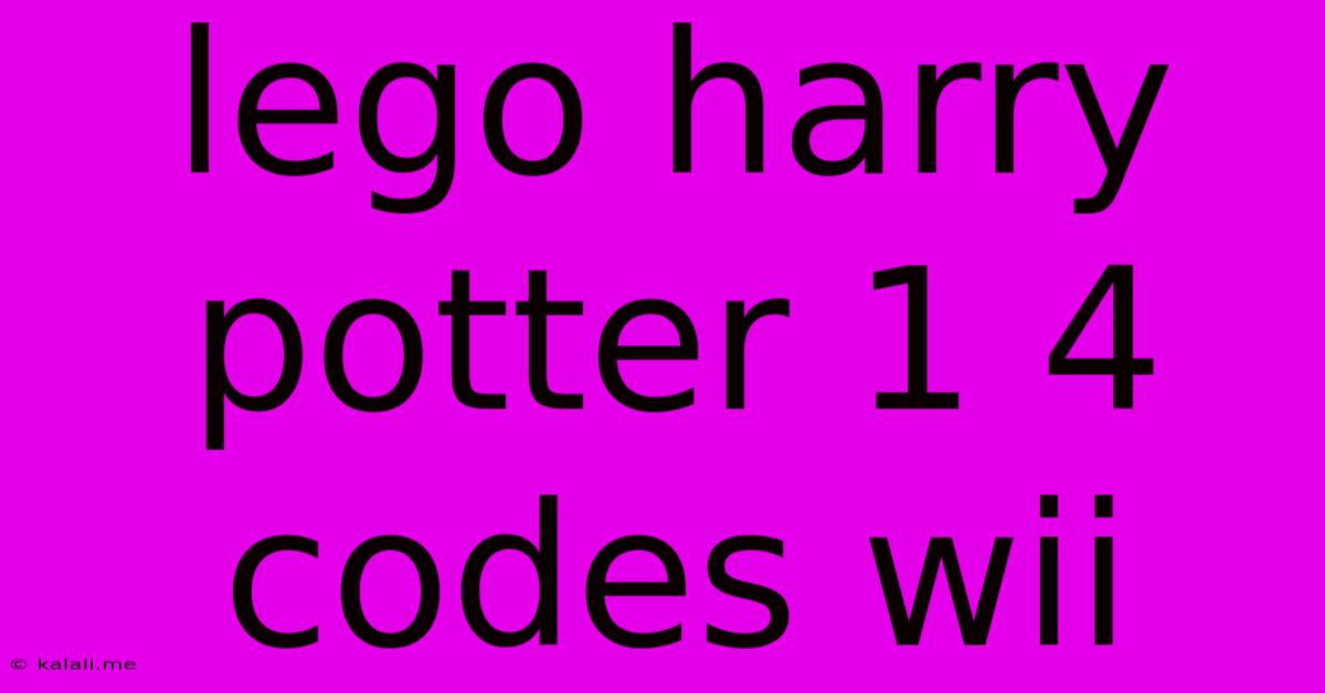 Lego Harry Potter 1 4 Codes Wii