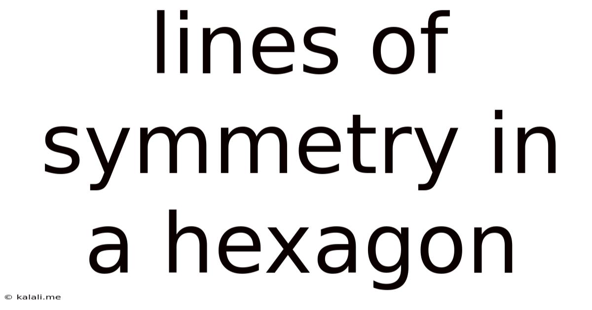 Lines Of Symmetry In A Hexagon