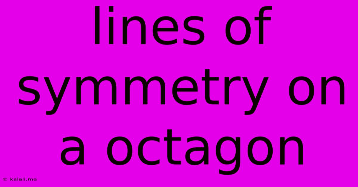 Lines Of Symmetry On A Octagon