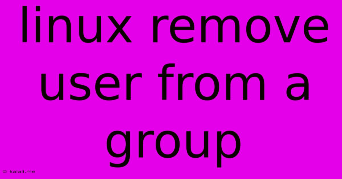 Linux Remove User From A Group