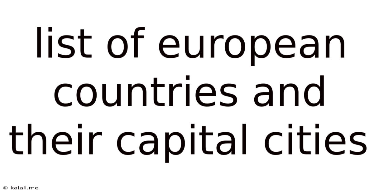 List Of European Countries And Their Capital Cities