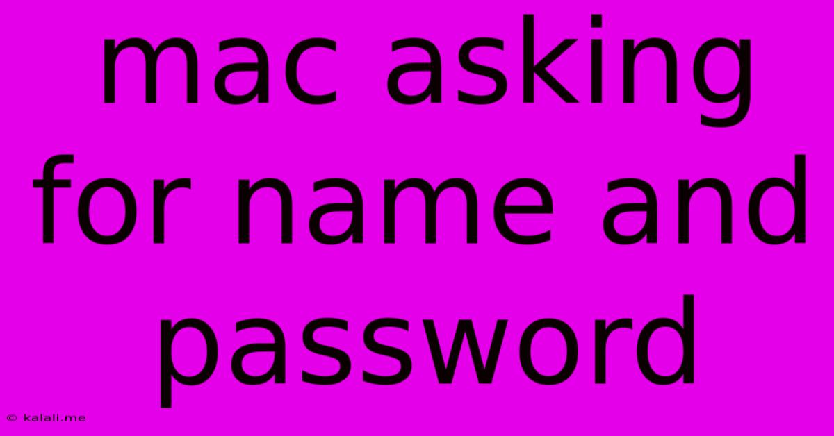 Mac Asking For Name And Password