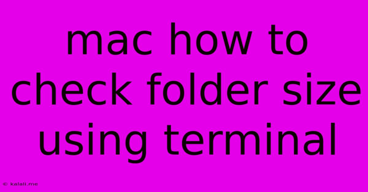 Mac How To Check Folder Size Using Terminal