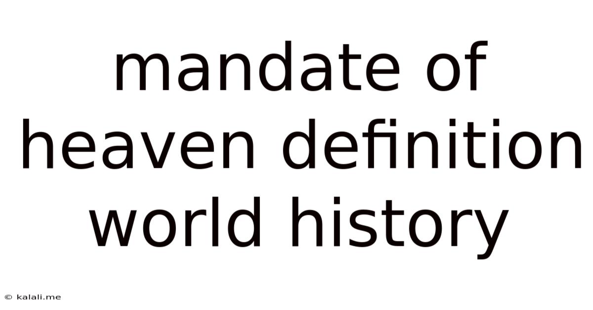 Mandate Of Heaven Definition World History