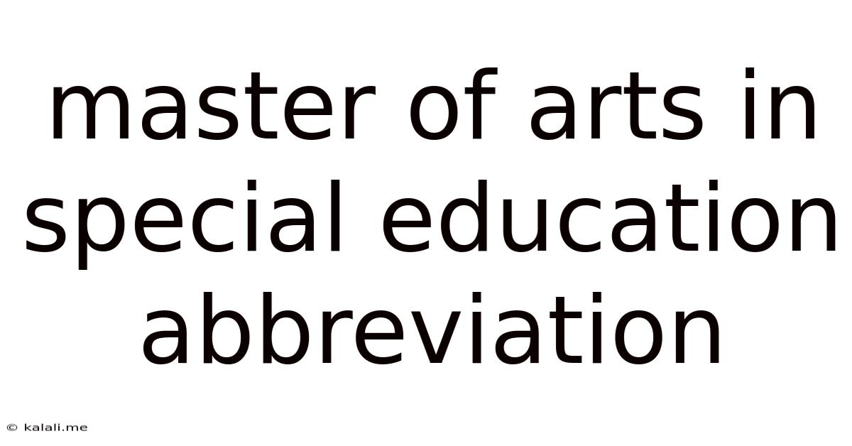 Master Of Arts In Special Education Abbreviation