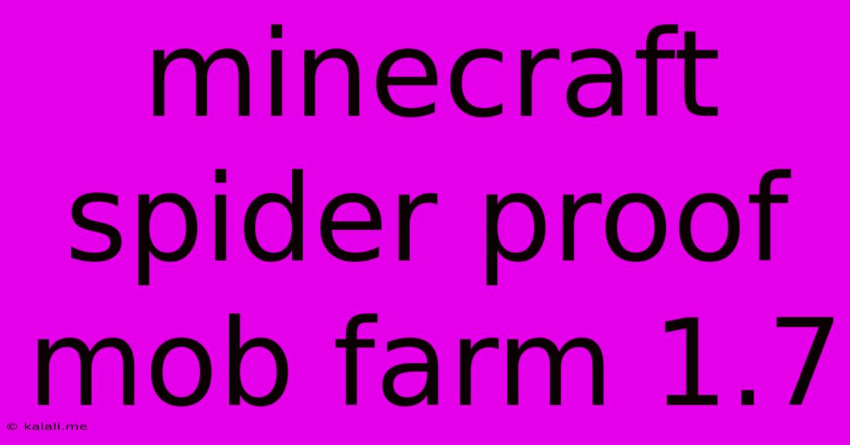 Minecraft Spider Proof Mob Farm 1.7
