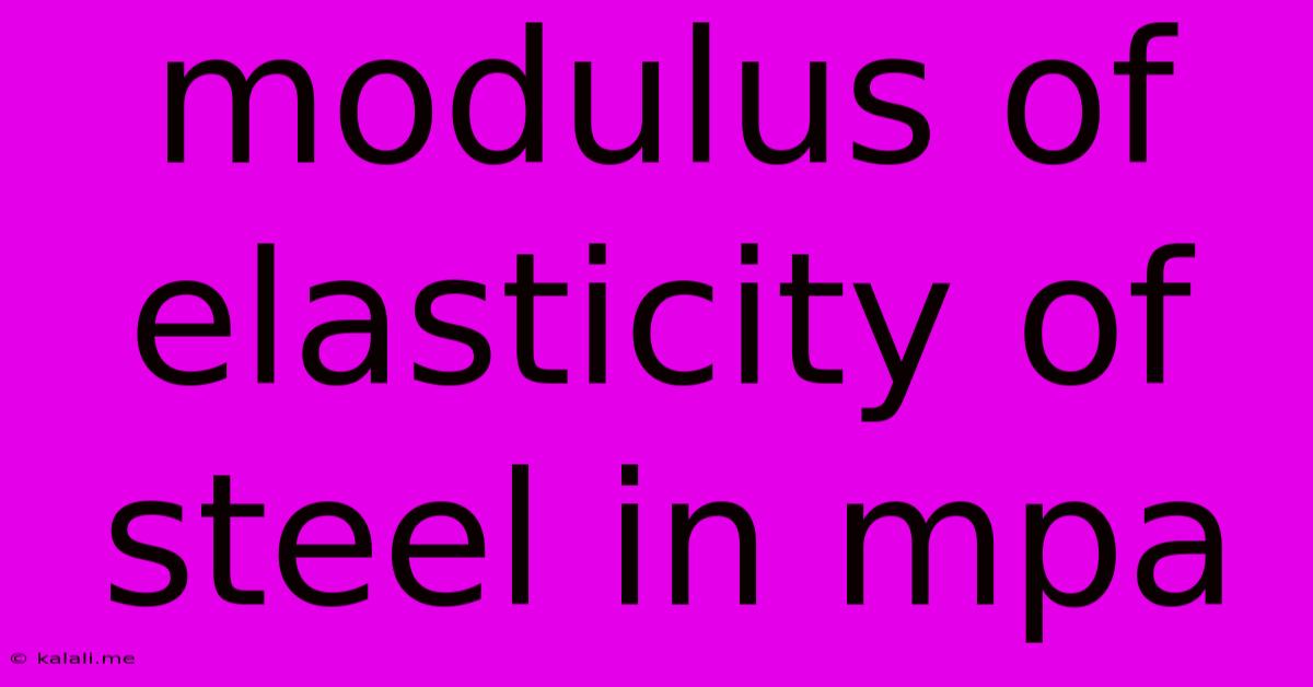 Modulus Of Elasticity Of Steel In Mpa