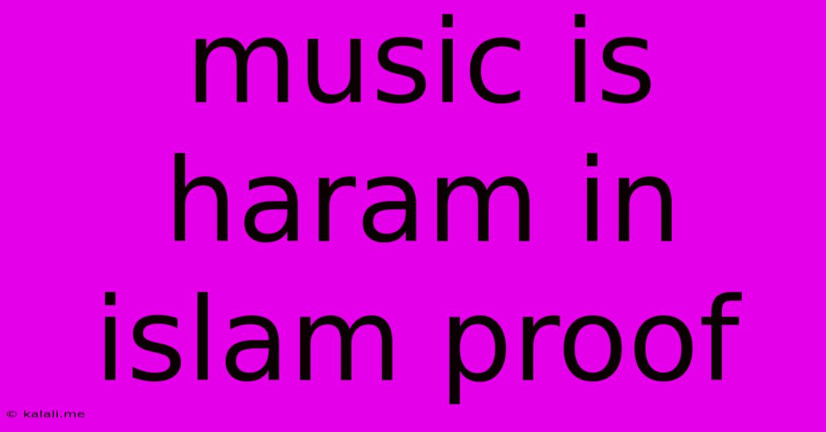 Music Is Haram In Islam Proof