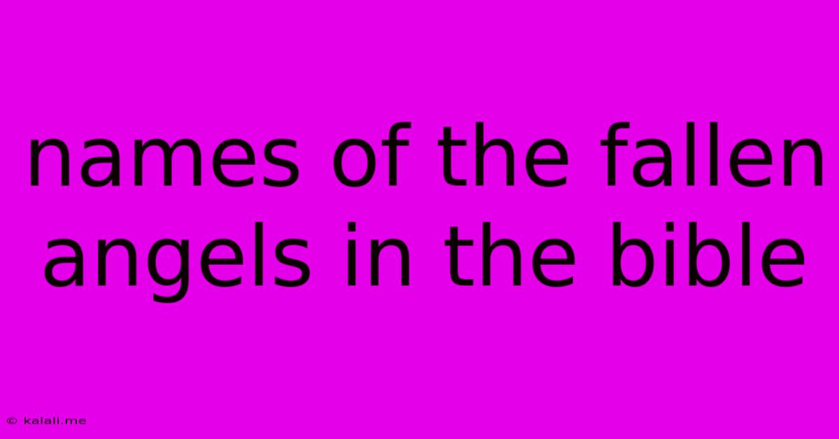 Names Of The Fallen Angels In The Bible
