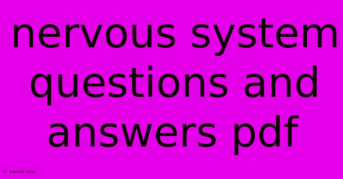 Nervous System Questions And Answers Pdf