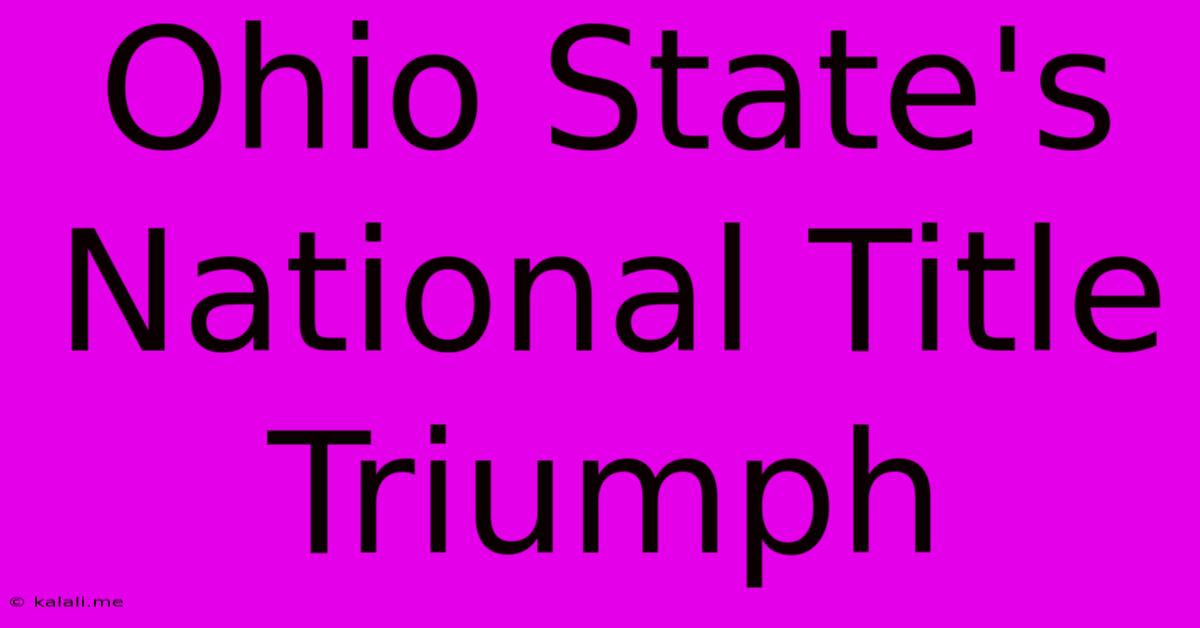 Ohio State's National Title Triumph