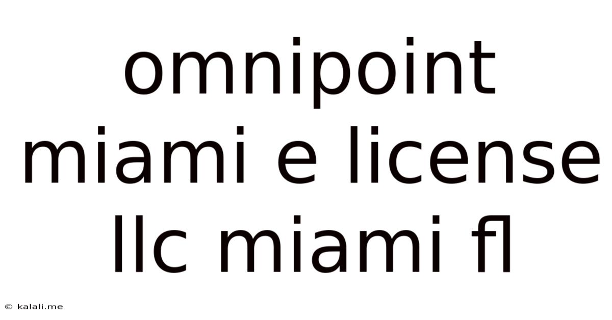 Omnipoint Miami E License Llc Miami Fl