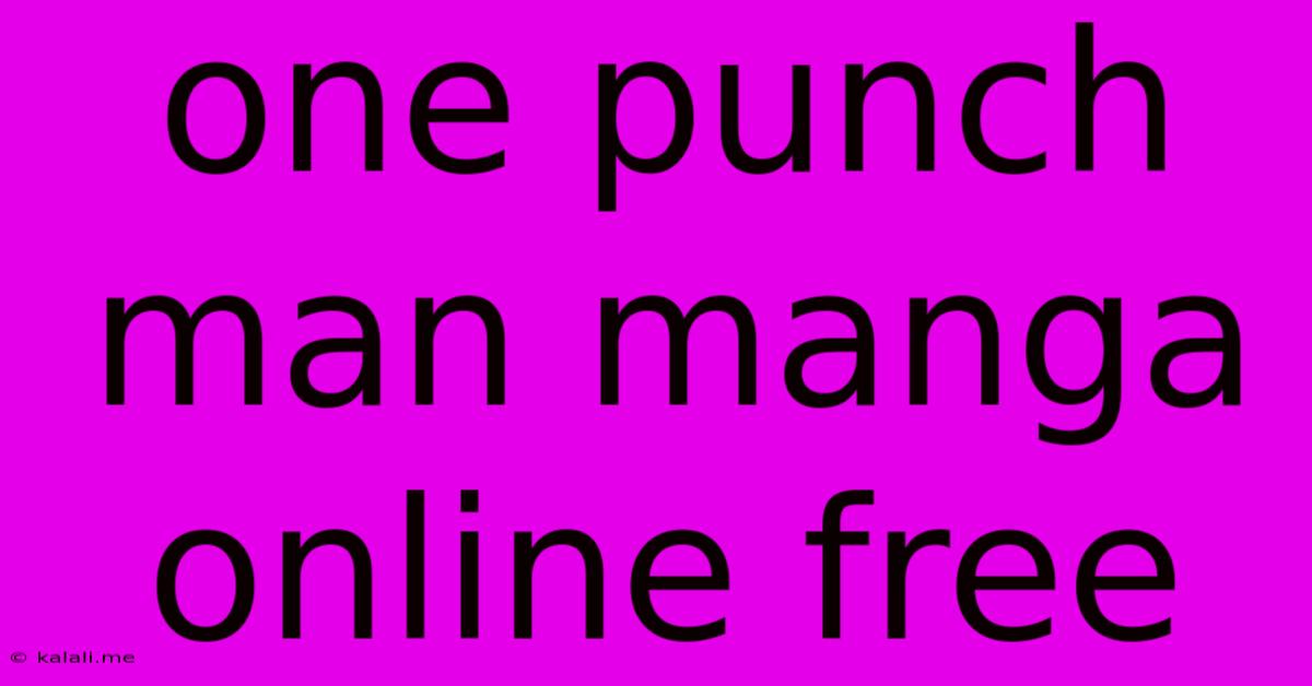 One Punch Man Manga Online Free