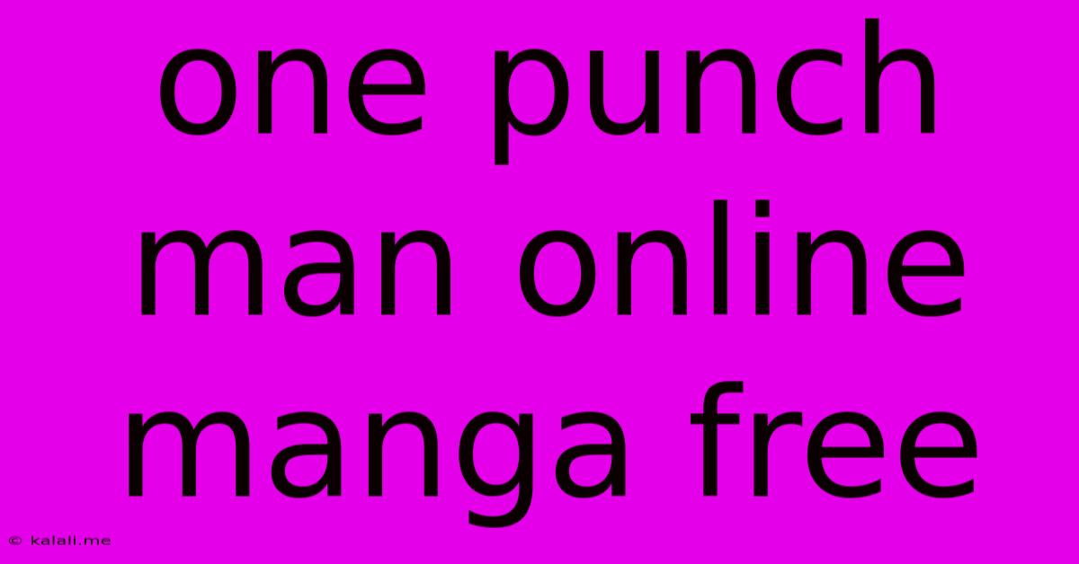 One Punch Man Online Manga Free