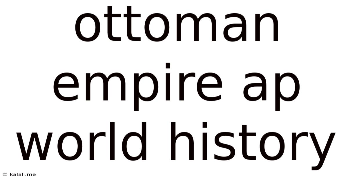 Ottoman Empire Ap World History