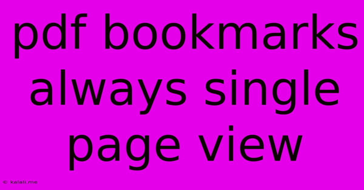 Pdf Bookmarks Always Single Page View