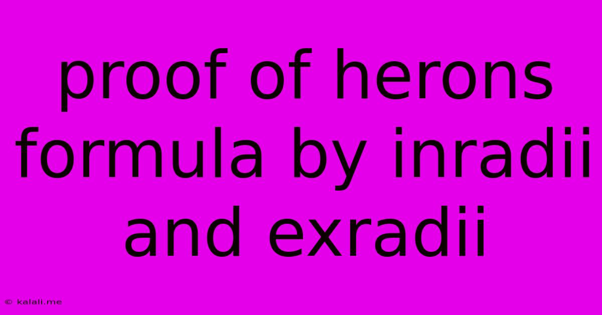 Proof Of Herons Formula By Inradii And Exradii