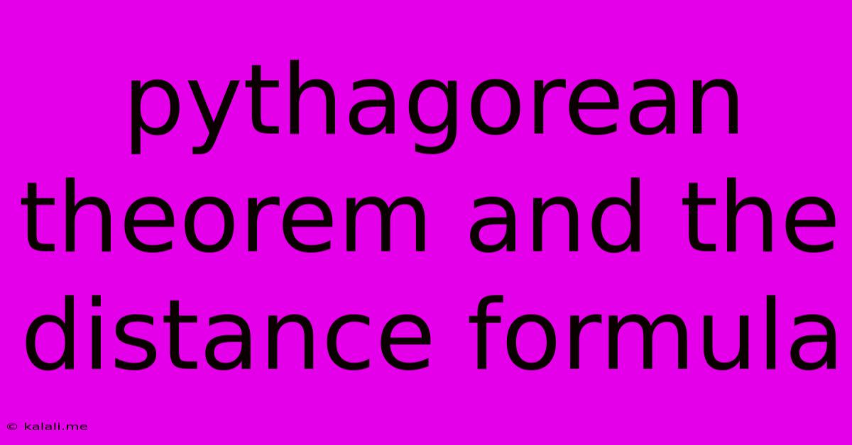 Pythagorean Theorem And The Distance Formula