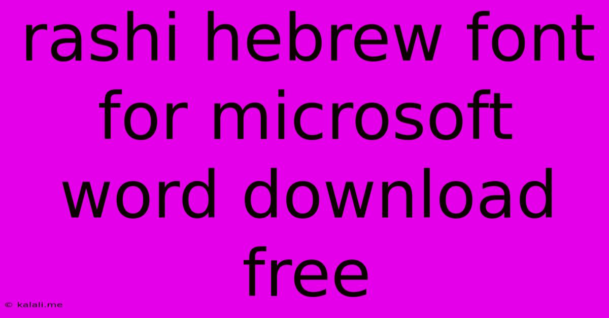 Rashi Hebrew Font For Microsoft Word Download Free
