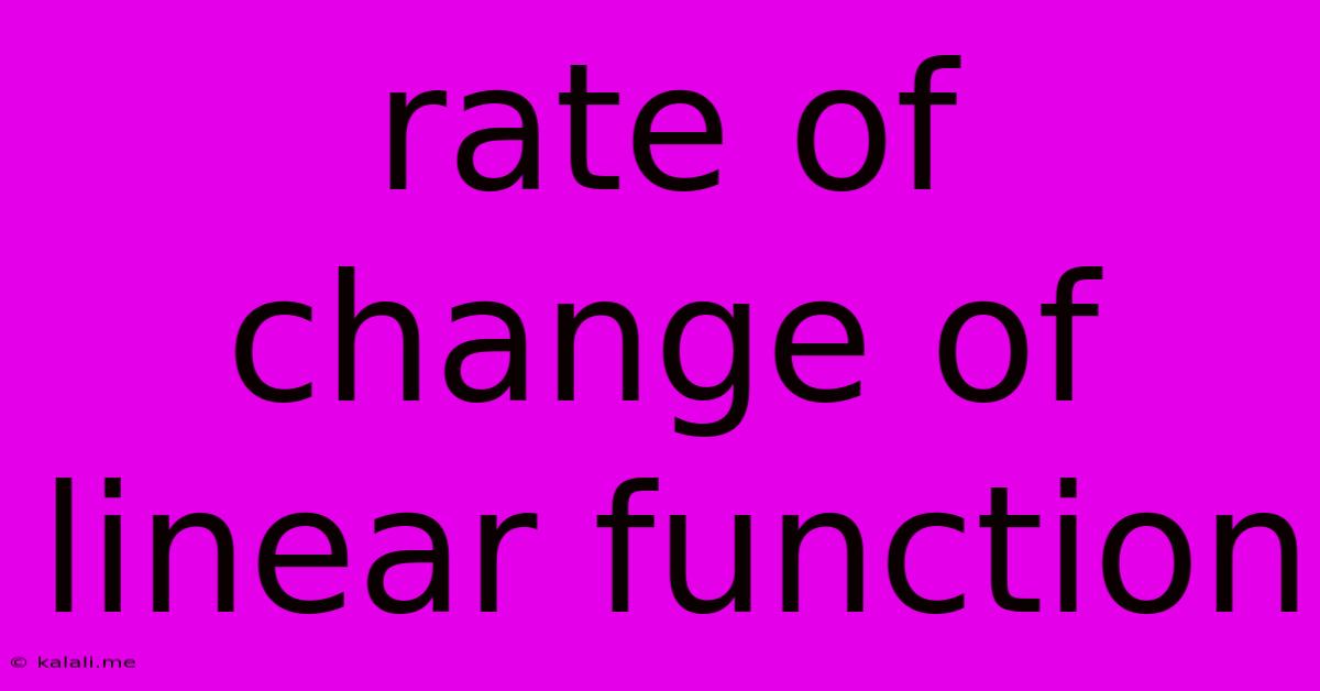 Rate Of Change Of Linear Function