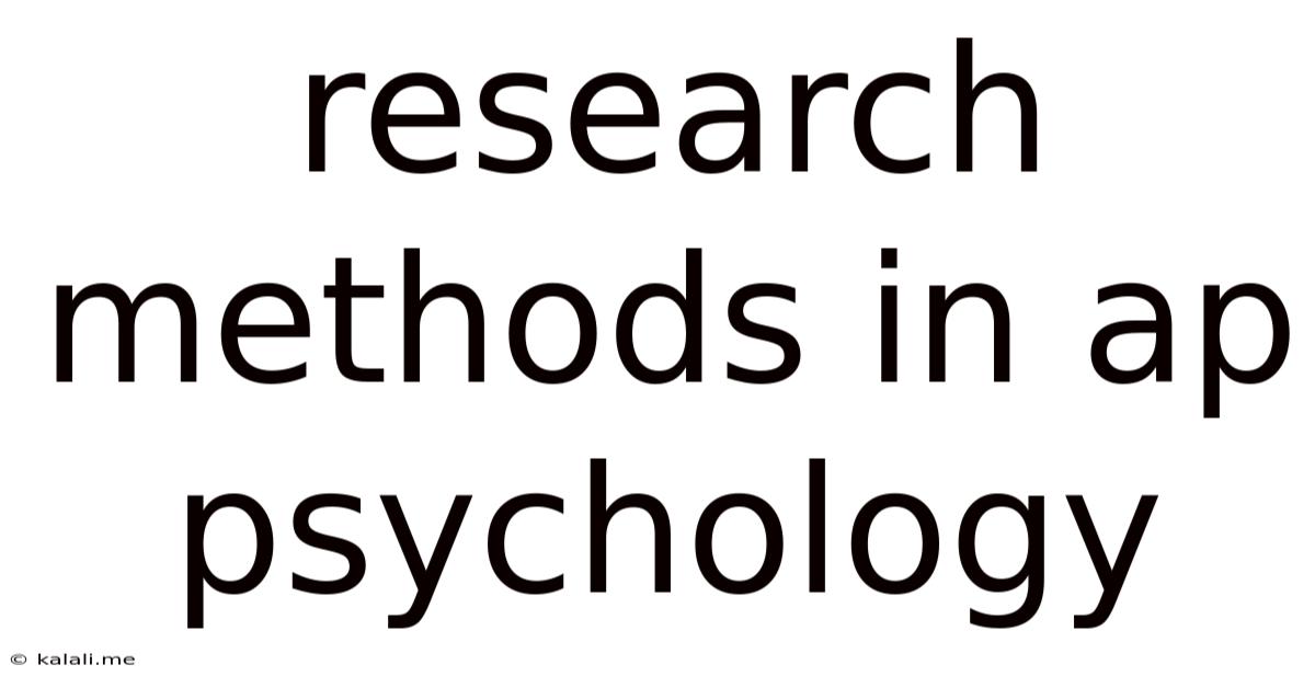 Research Methods In Ap Psychology