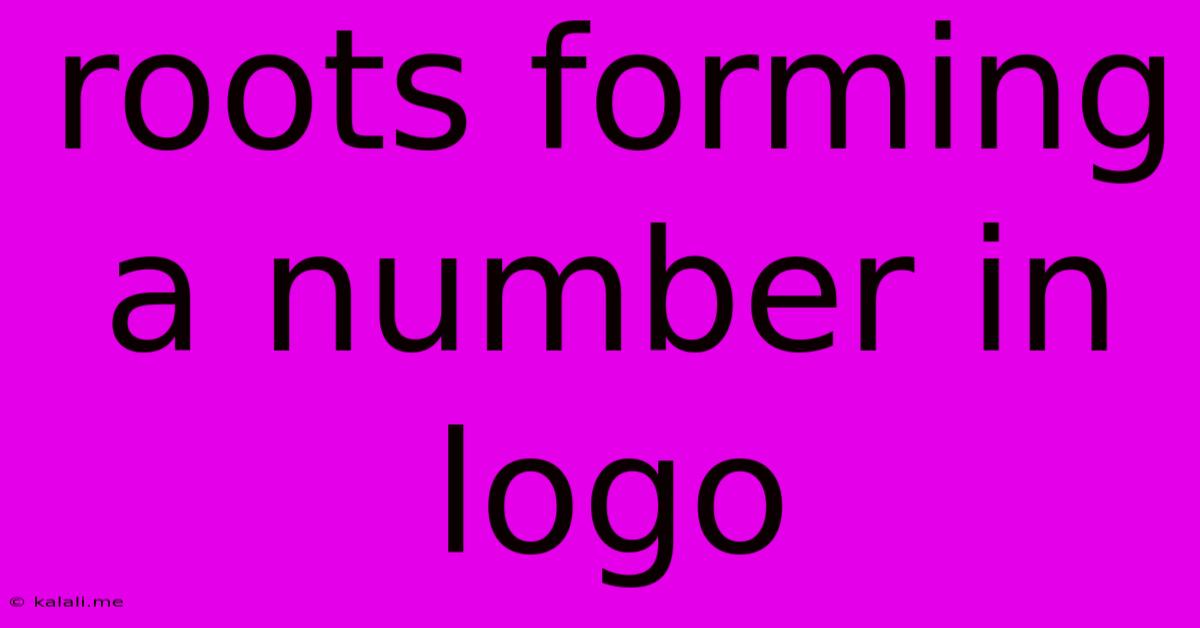 Roots Forming A Number In Logo