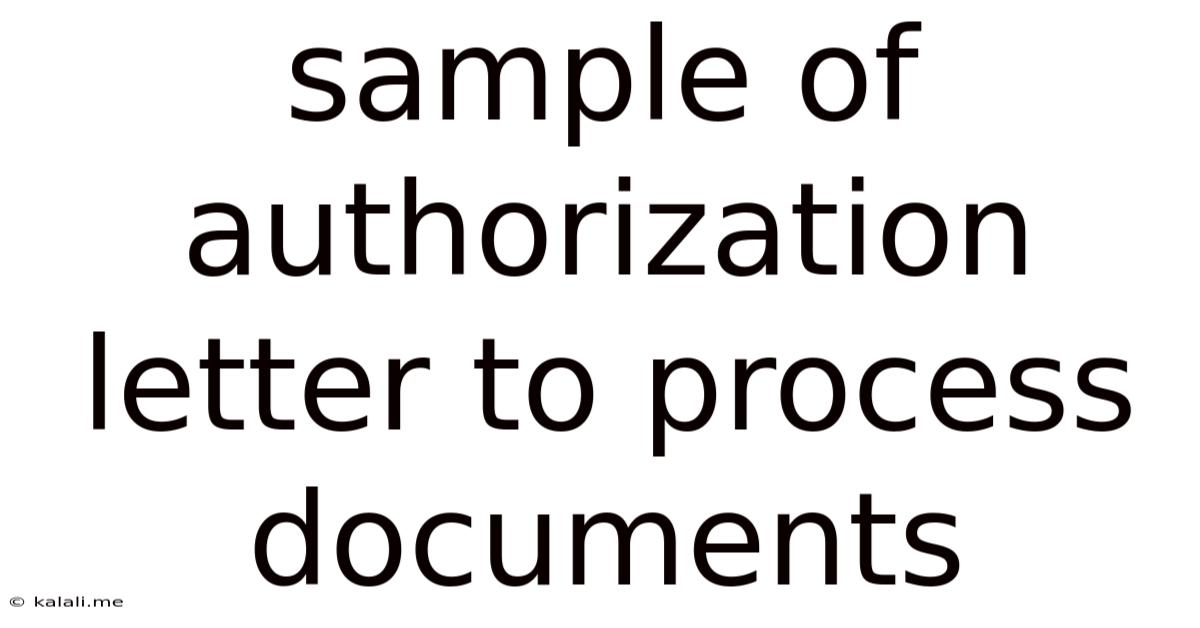 Sample Of Authorization Letter To Process Documents