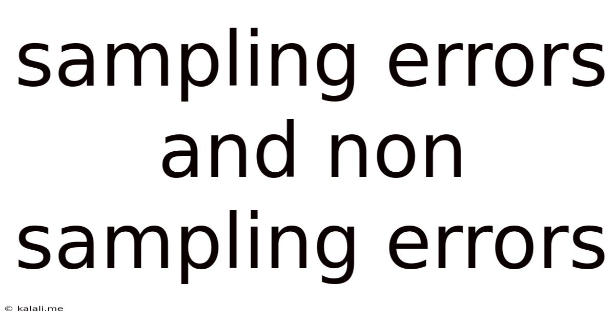 Sampling Errors And Non Sampling Errors