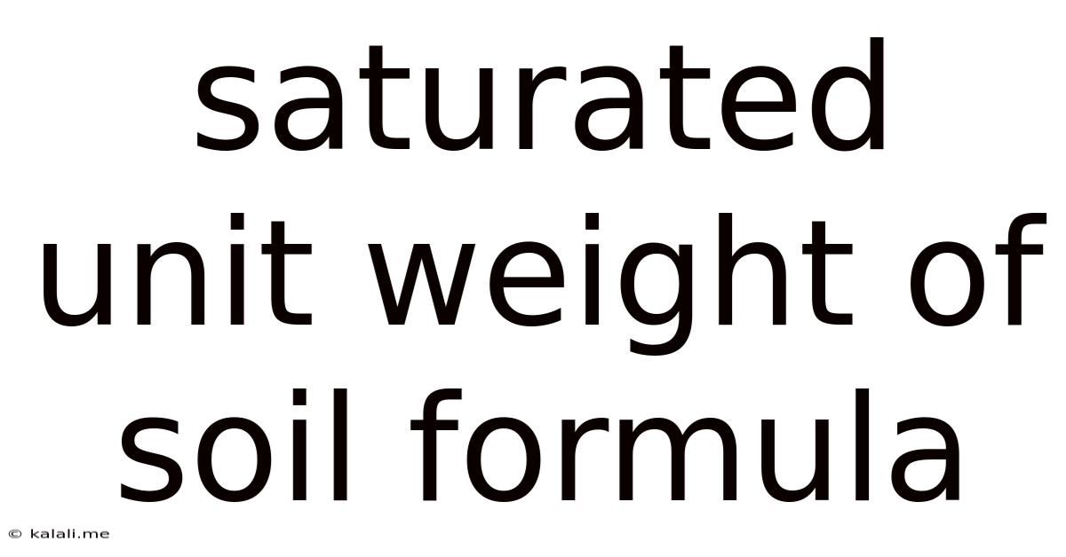 Saturated Unit Weight Of Soil Formula