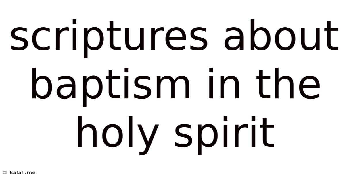 Scriptures About Baptism In The Holy Spirit