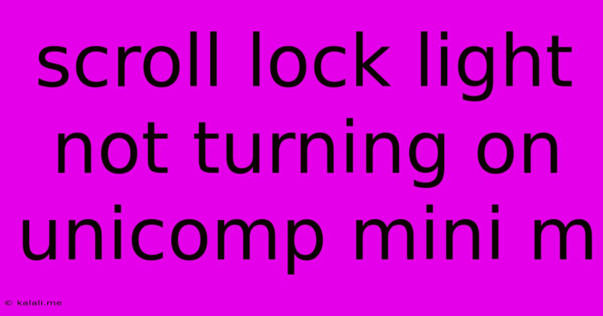 Scroll Lock Light Not Turning On Unicomp Mini M