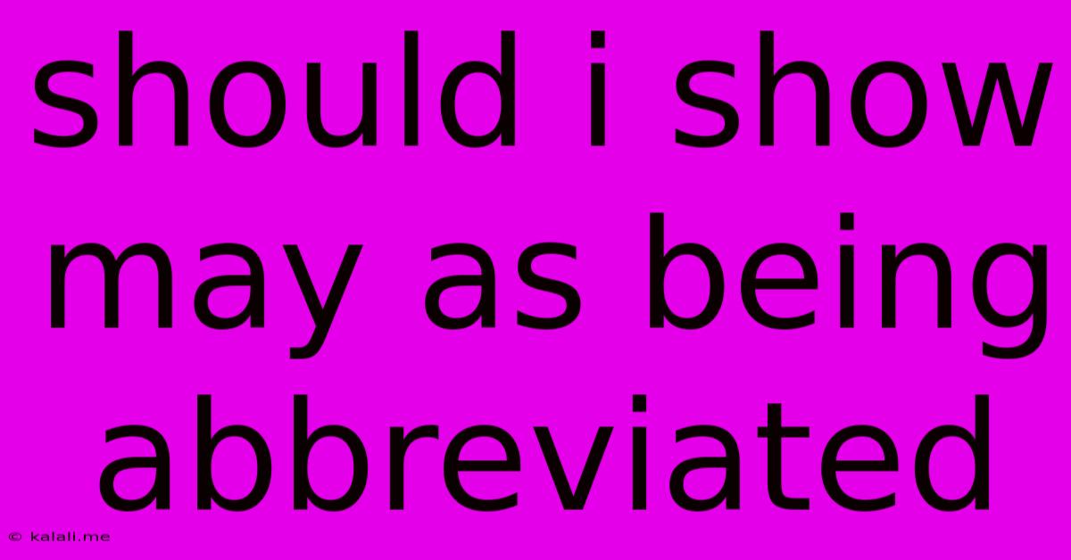 Should I Show May As Being Abbreviated