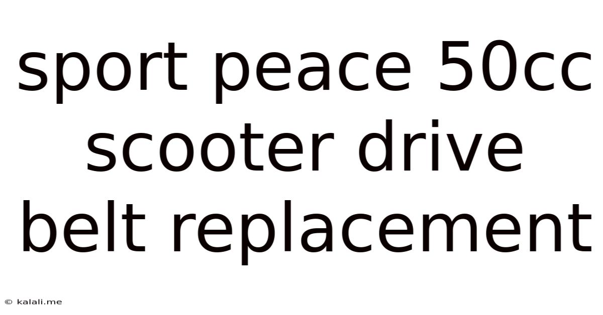 Sport Peace 50cc Scooter Drive Belt Replacement