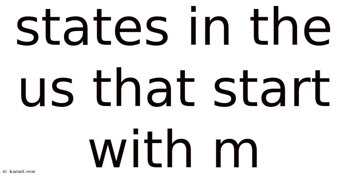 States In The Us That Start With M