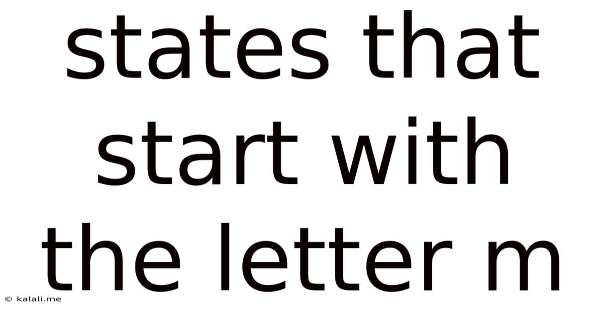 States That Start With The Letter M