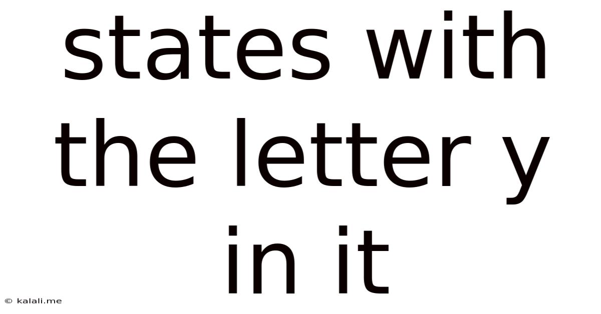 States With The Letter Y In It