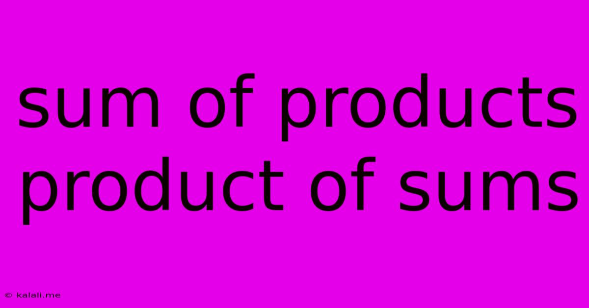 Sum Of Products Product Of Sums