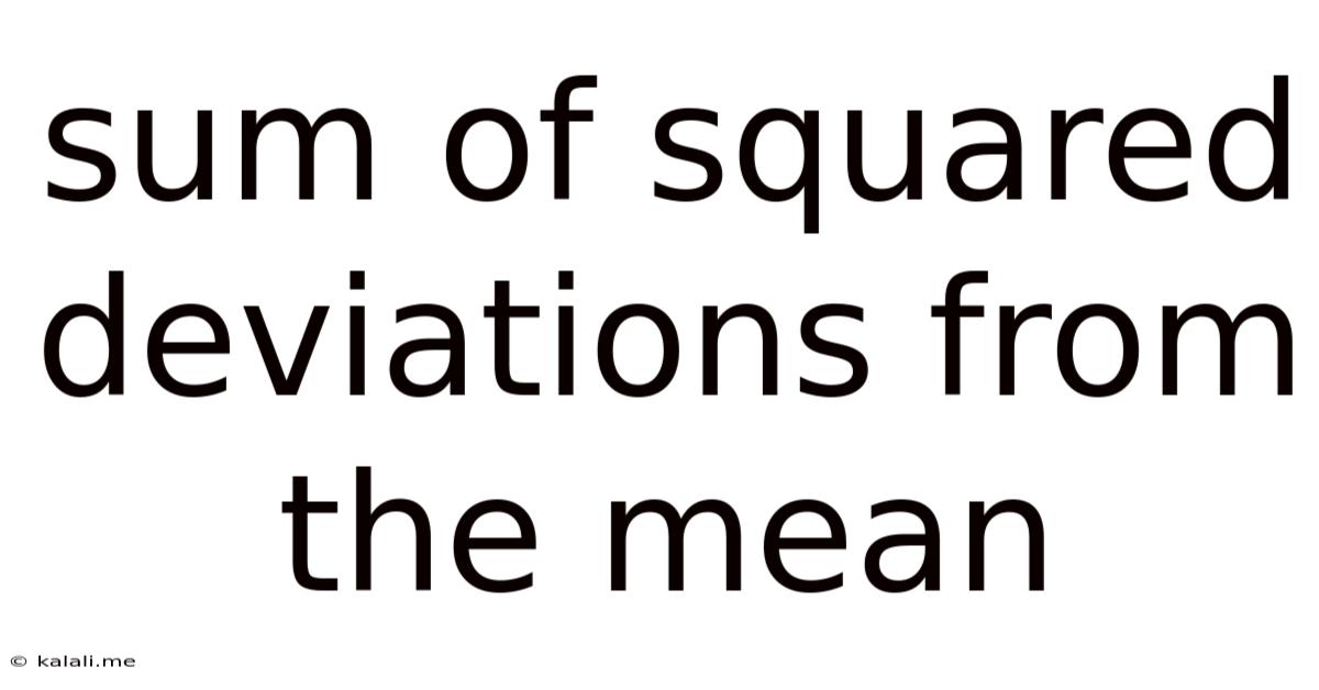Sum Of Squared Deviations From The Mean