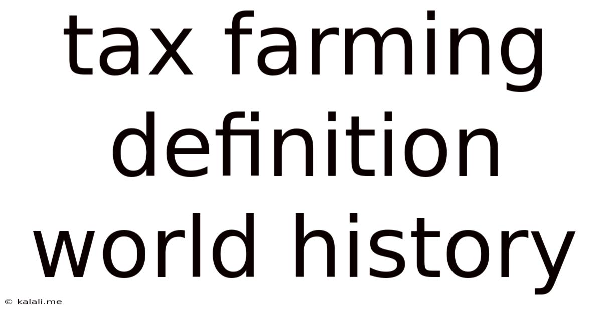 Tax Farming Definition World History