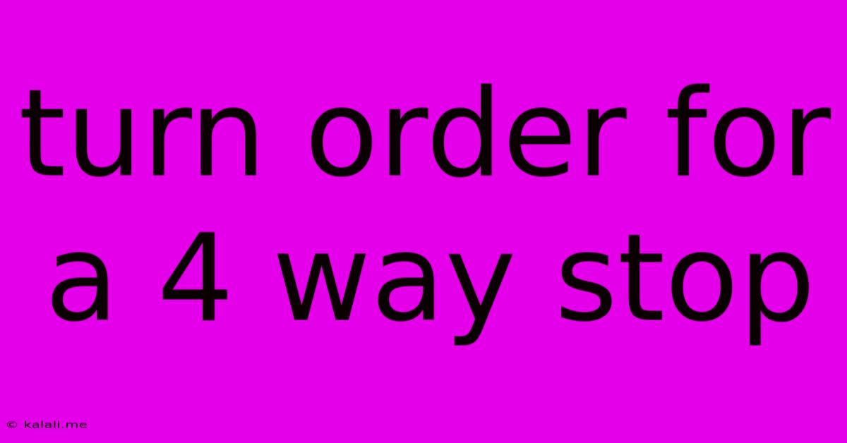 Turn Order For A 4 Way Stop
