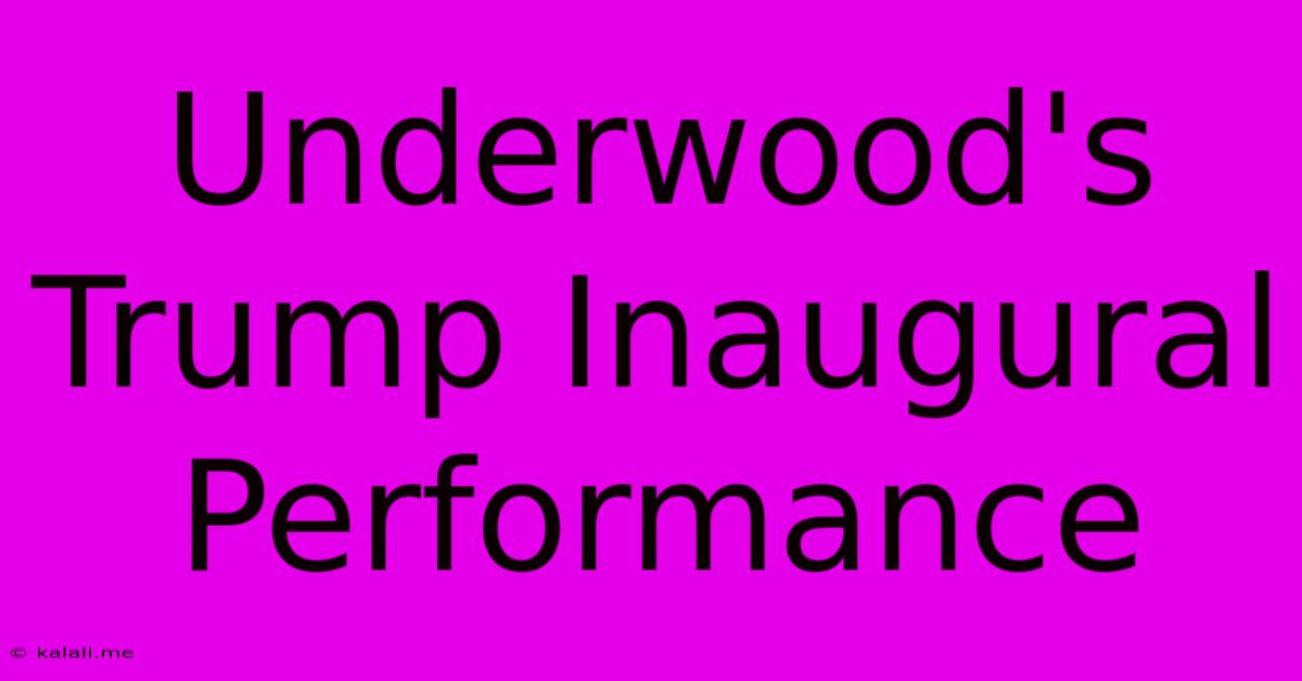 Underwood's Trump Inaugural Performance