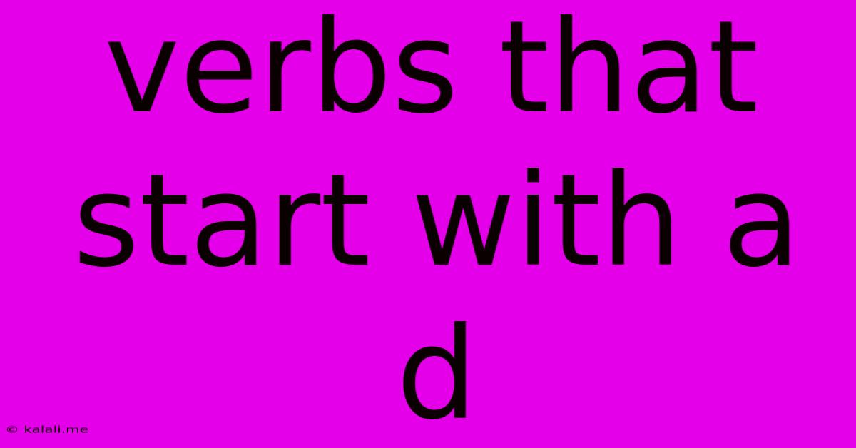 Verbs That Start With A D