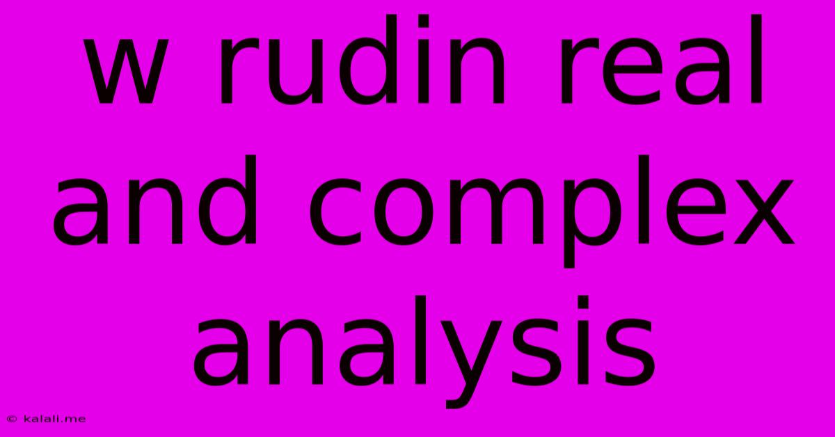 W Rudin Real And Complex Analysis