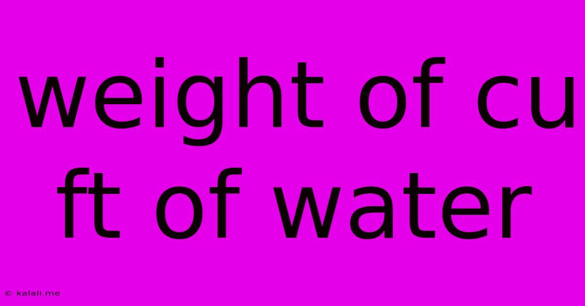 Weight Of Cu Ft Of Water