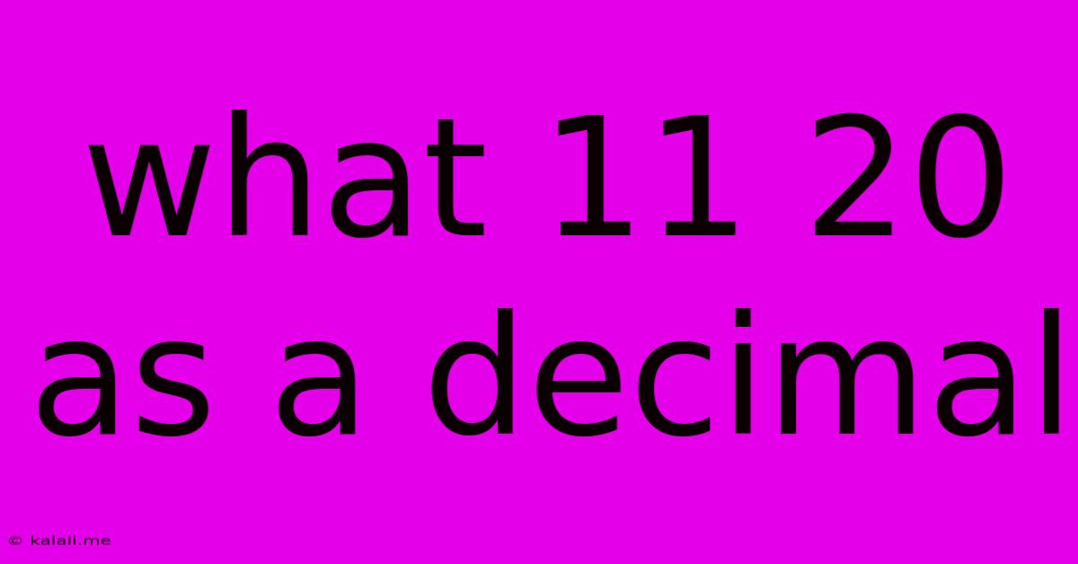 What 11 20 As A Decimal