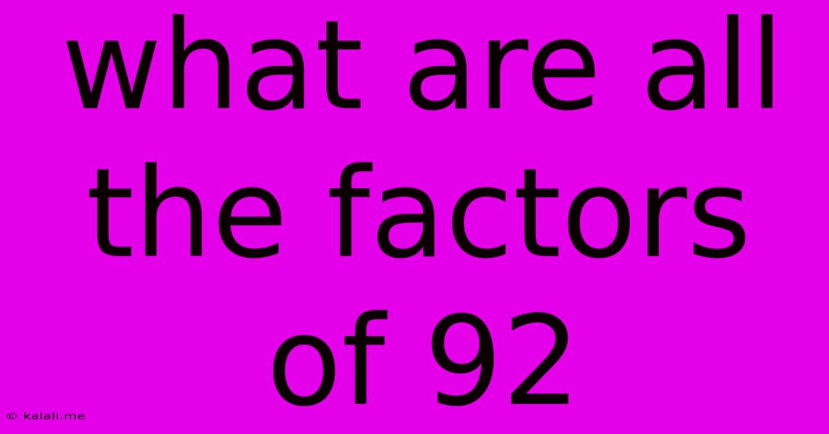 What Are All The Factors Of 92