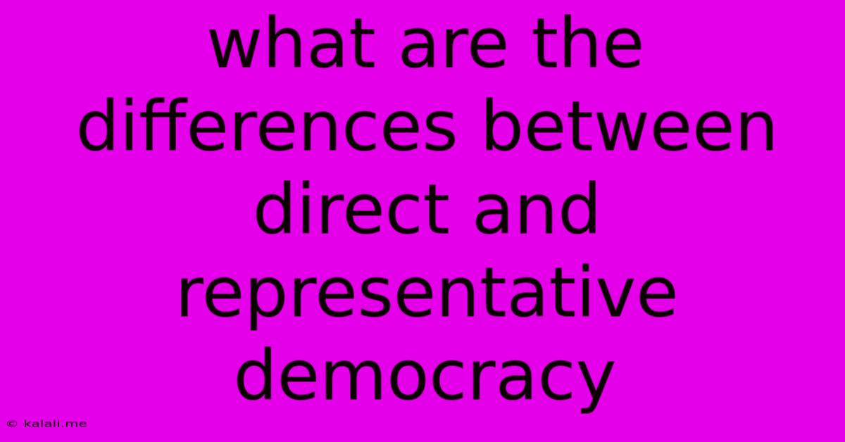 What Are The Differences Between Direct And Representative Democracy