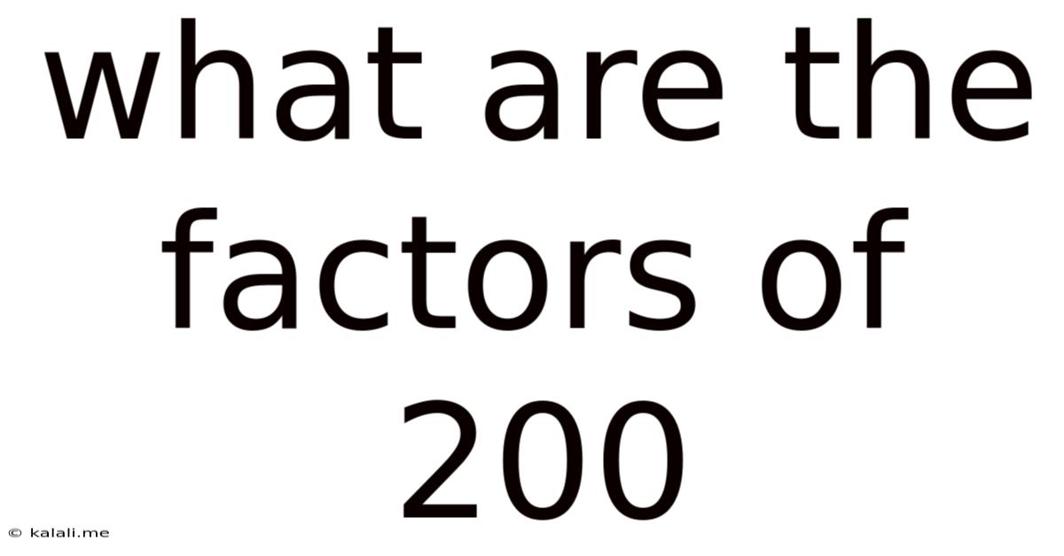 What Are The Factors Of 200